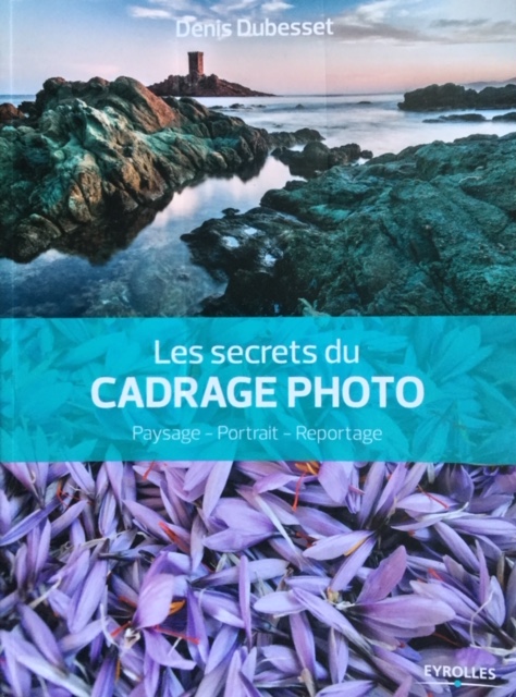 Les secrets du cadrage photo