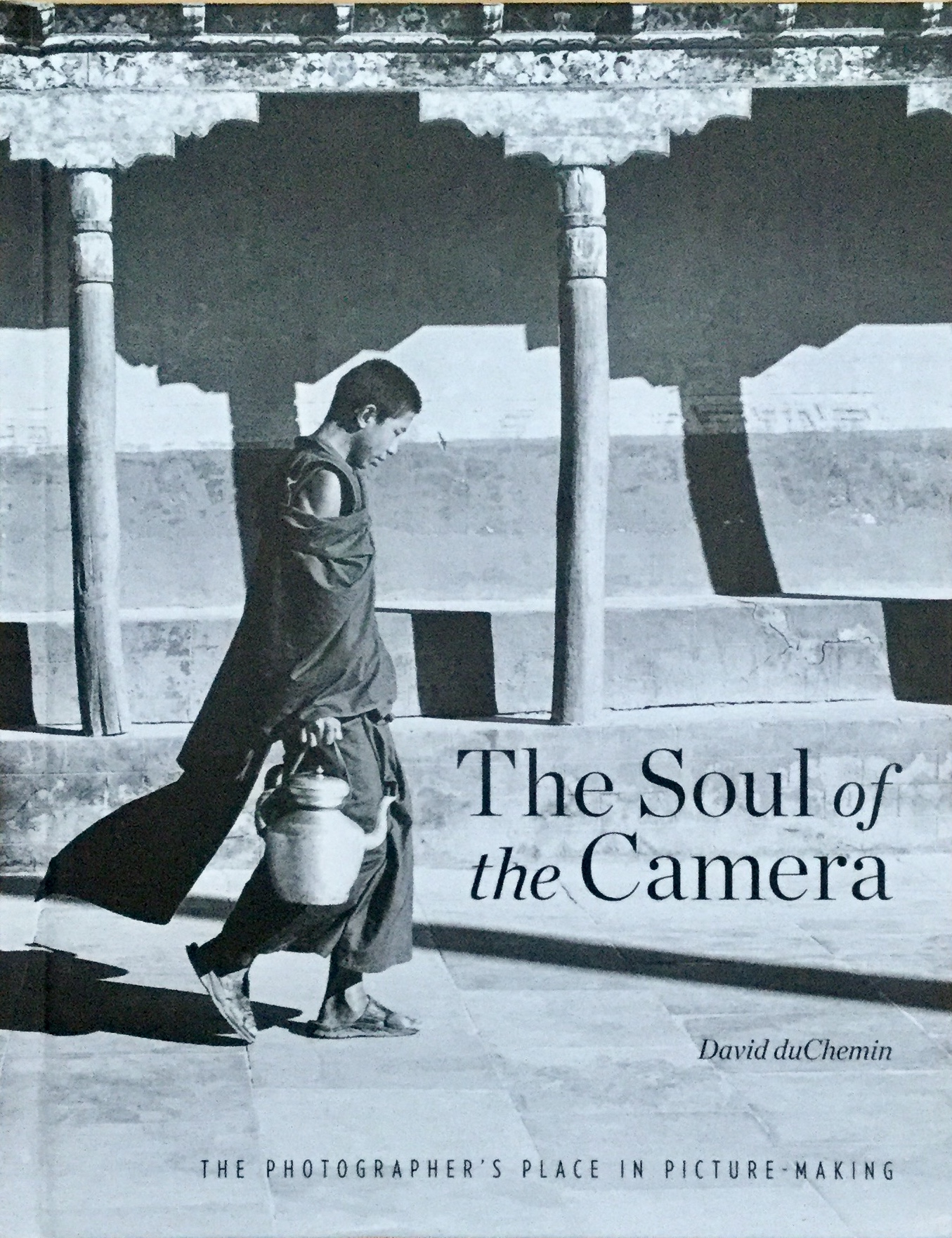 Soul of the camera de David duChemin
